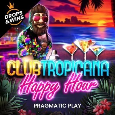 Club Tropicana – Happy Hour