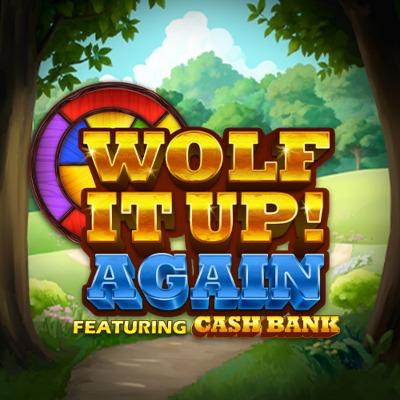 Wolf It Up! Again